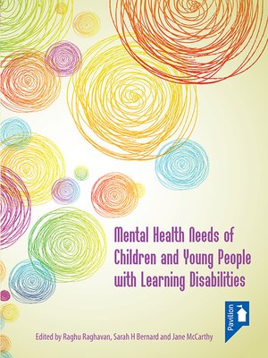 cover image of Mental Health Needs of Children and Young People with Learning Disabilities